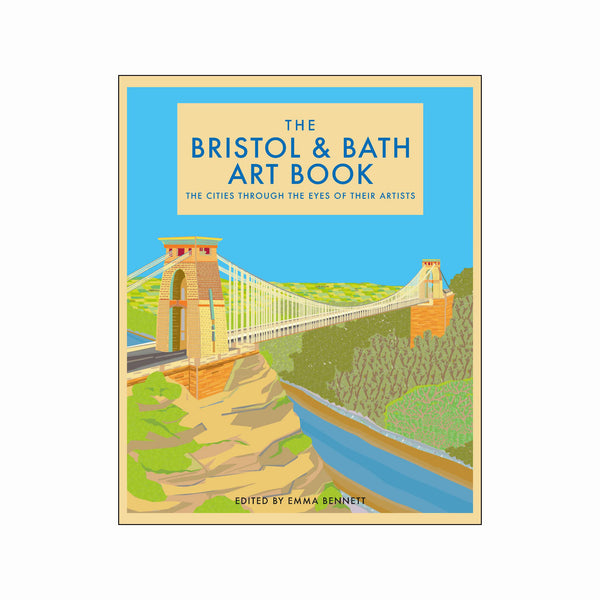 Load image into Gallery viewer, The Bristol and Bath Art Book - The Cities Through The Eyes of Their Artists (Hardback)
